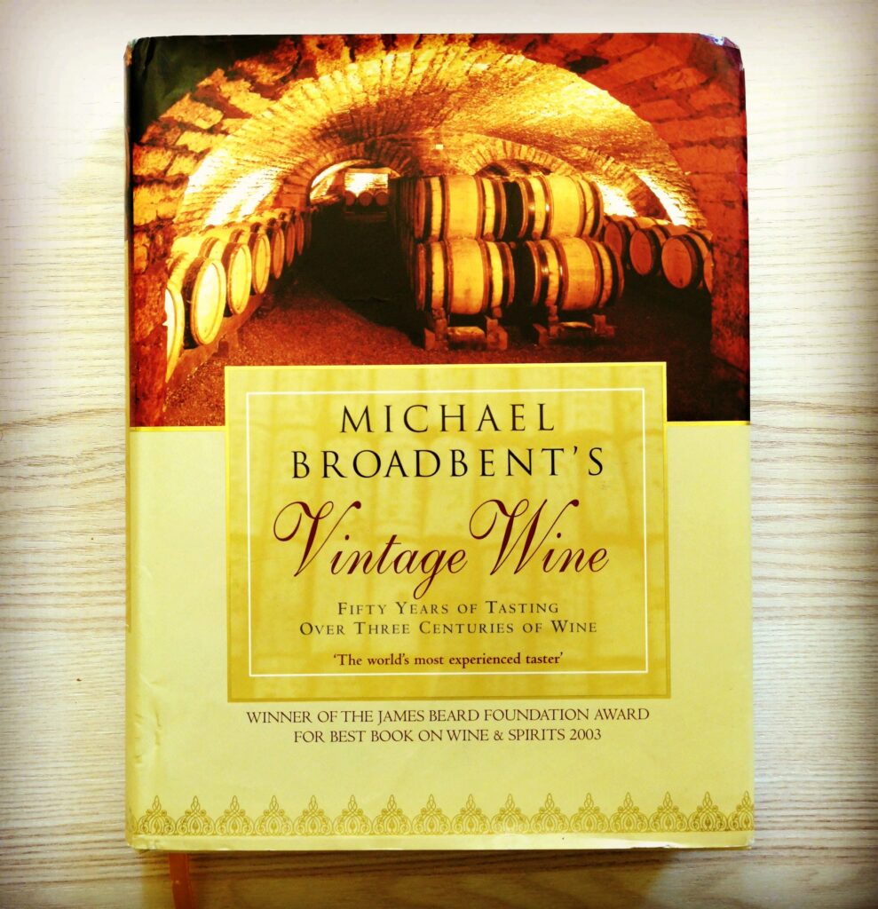 Michael Broadbent - Vintage Wine